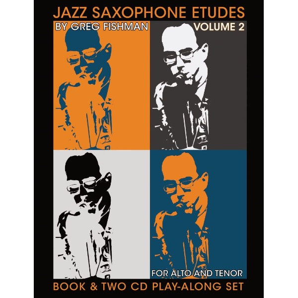Greg Fishman: Jazz Saxophone Etudes vol. 2