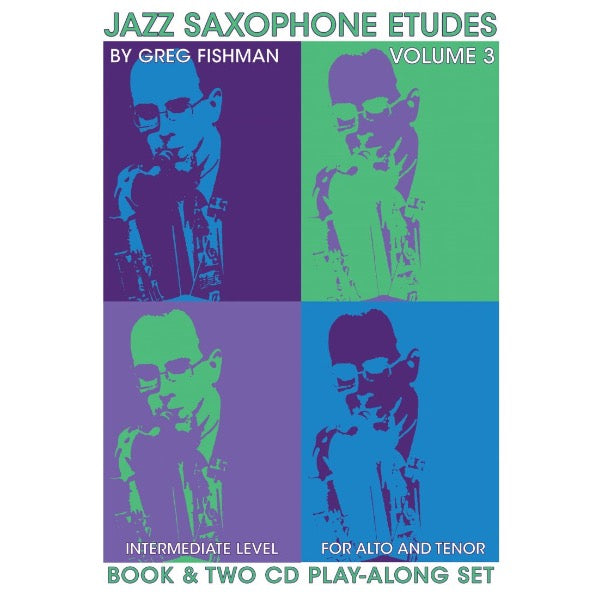 Greg Fishman: Jazz Saxophone Etudes vol. 3