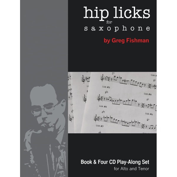 Greg Fishman: Hip Licks vol. 1