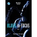 Blues in Focus deel 1 Eb-editie