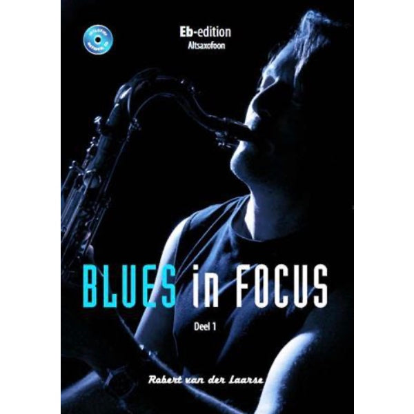 Blues in Focus deel 1 Eb-editie