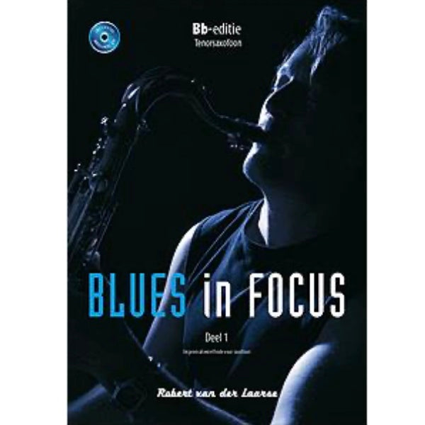 Blues in Focus deel 1 Bb-editie