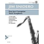 Jim Snidero: Easy Jazz Conception tenor- & sopraansax