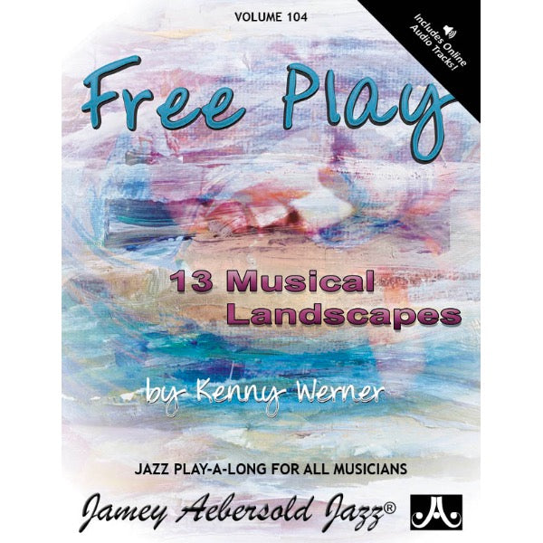Aebersold vol. 104: Kenny Werner - Free Play