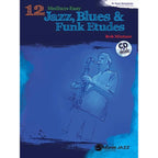 Bob Mintzer: 12 Medium-Easy Jazz, Blues & Funk Etudes Bb
