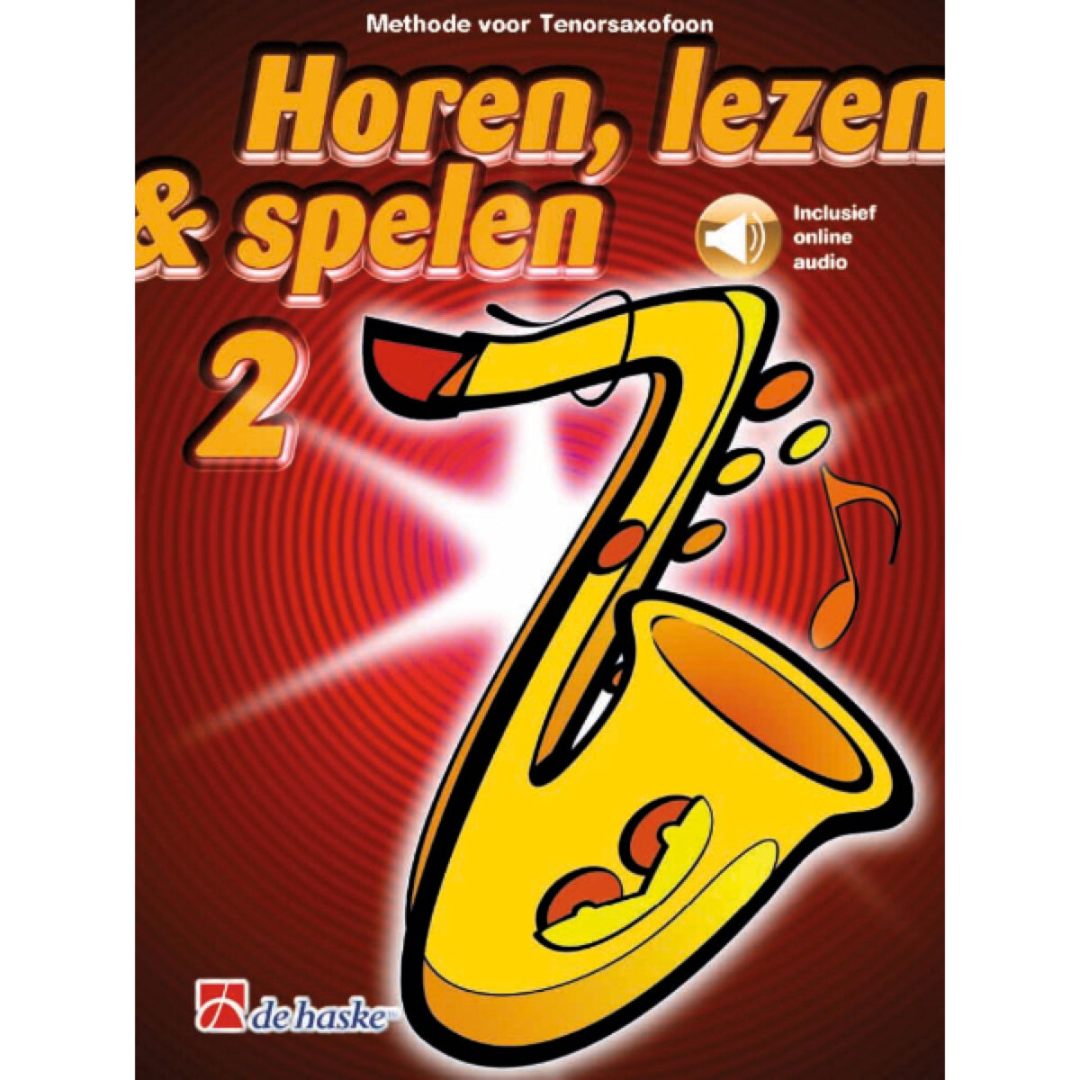 Horen, lezen & spelen 2 tenorsax