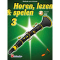 Horen, lezen & spelen 3 klarinet