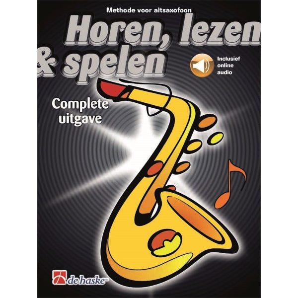 Horen, lezen & spelen: Complete uitgave altsax