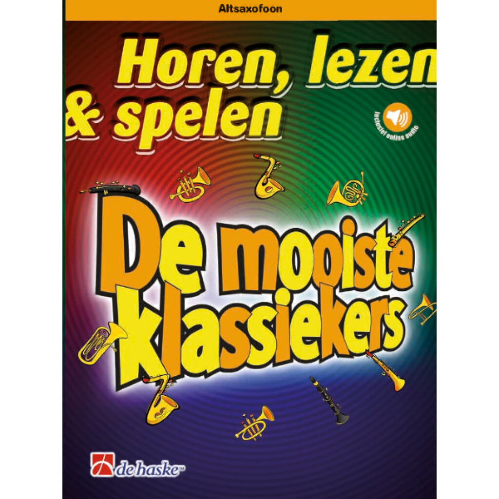 Horen, lezen & spelen: De mooiste klassiekers altsax & piano