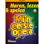 Horen, lezen & spelen: Mijn eerste opera altsax & piano