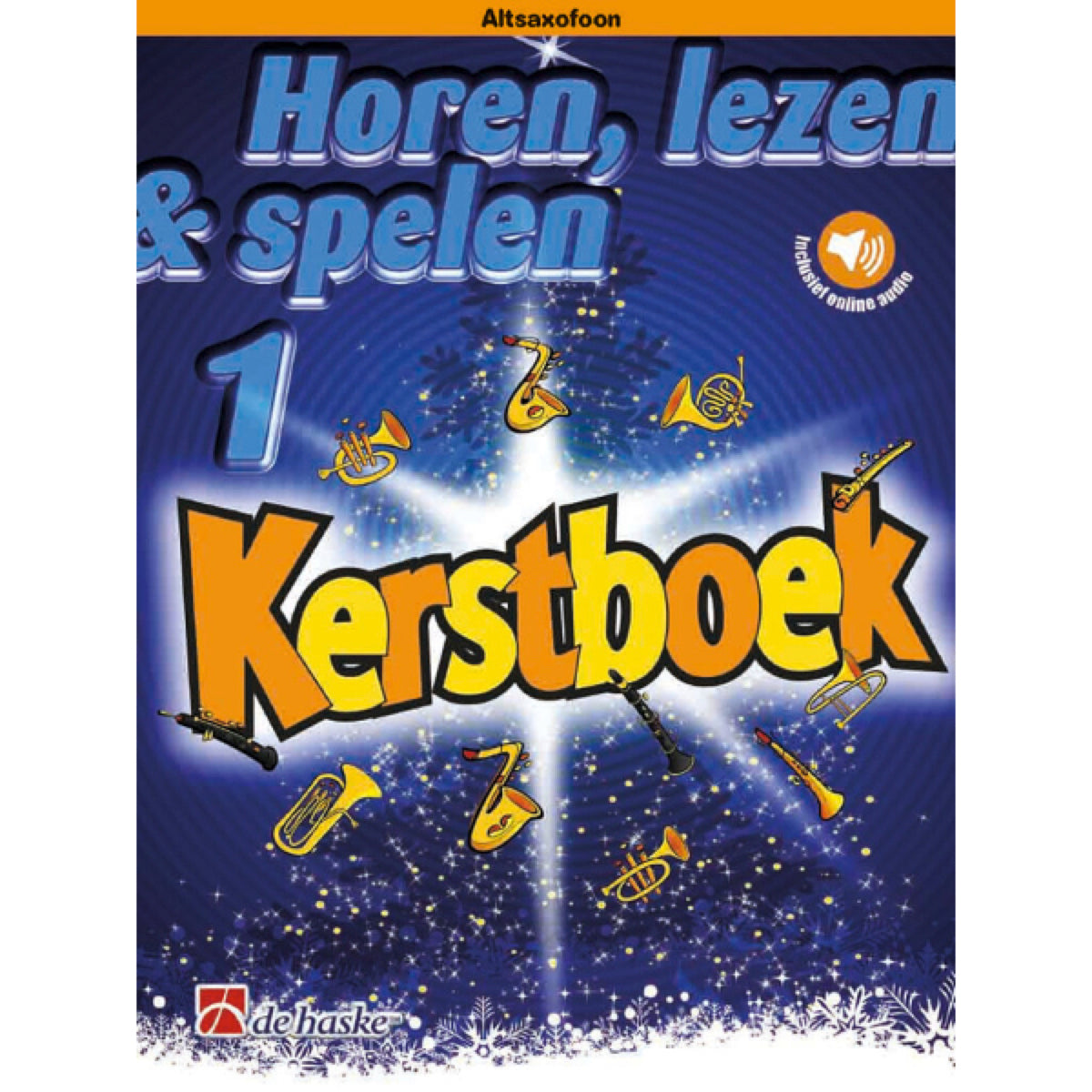 Horen, lezen & spelen 1 Kerstboek altsax