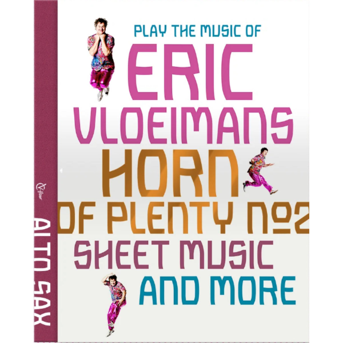Eric Vloeimans: Horn of Plenty No. 2 altsax