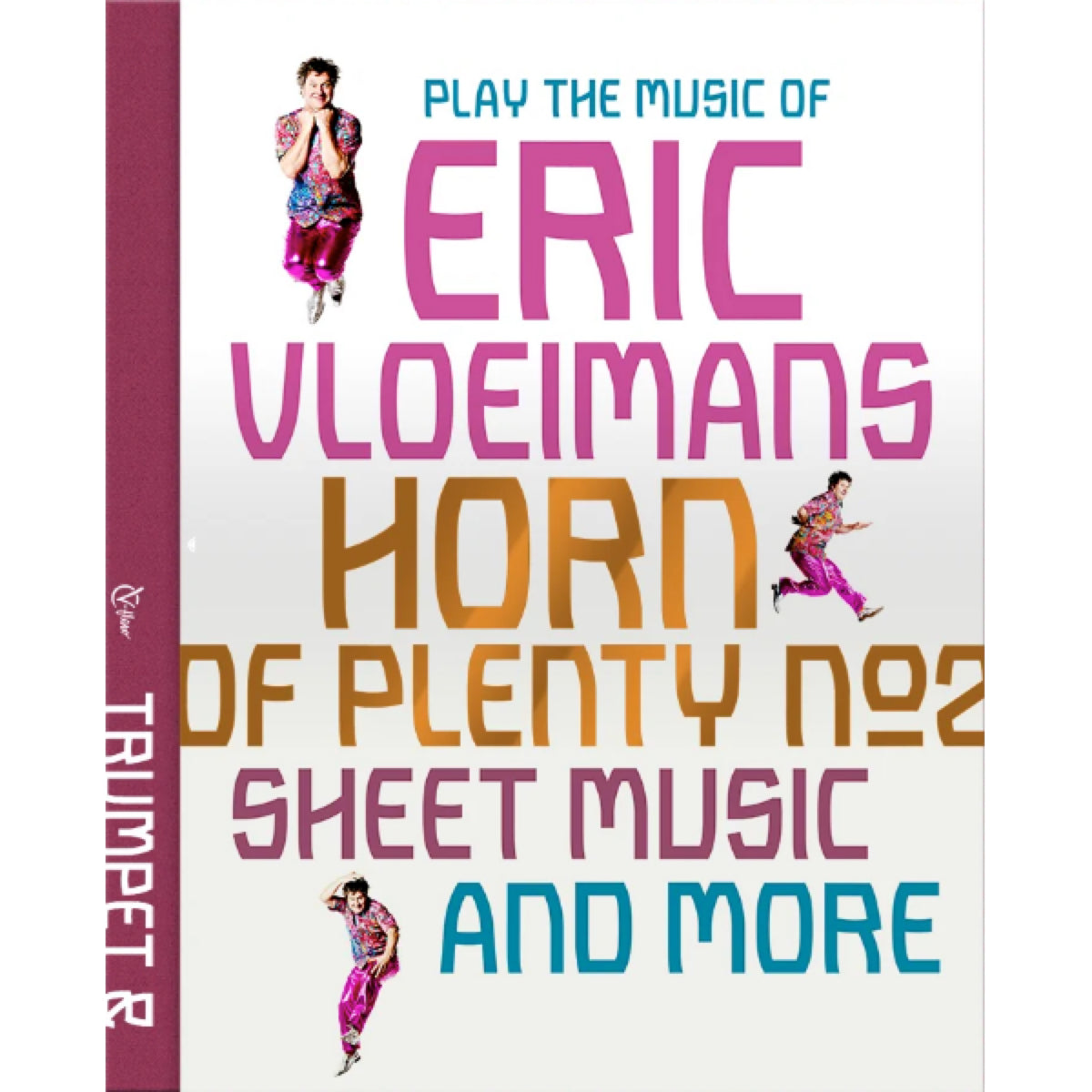 Eric Vloeimans: Horn of Plenty No. 2 trompet & Bb klarinet