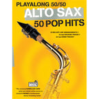 Play-Along 50/50 Alto Sax: 50 Pop Hits