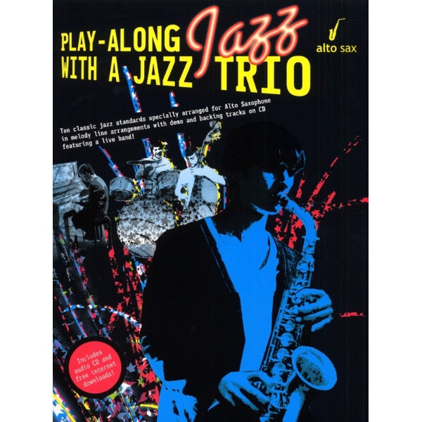 Play-Along Jazz With a Jazz Trio altsax