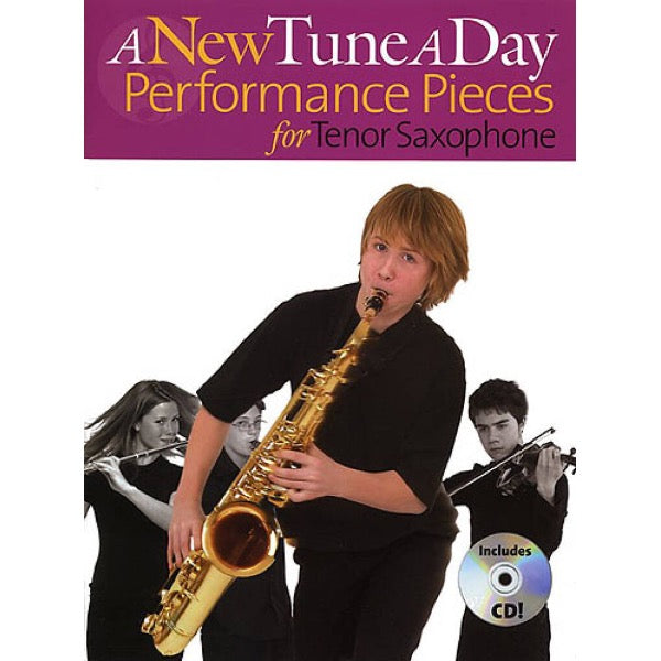 A New Tune A Day For Tenor Saxophone: Performance Pieces