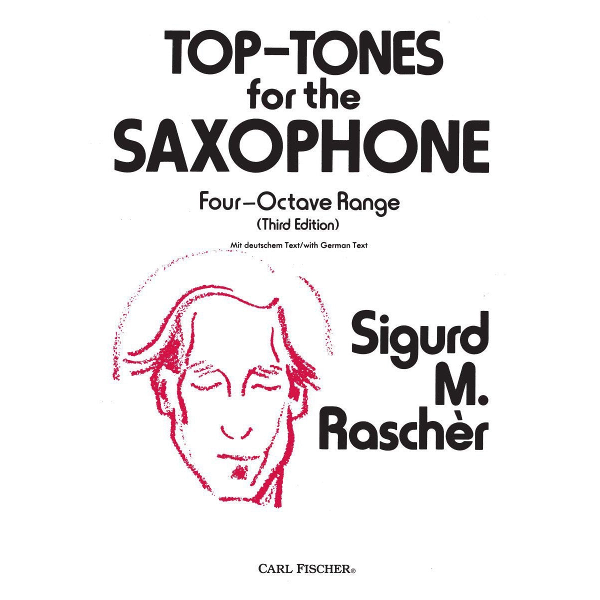 Top-Tones for the Saxophone van Sigurd M. Rascher