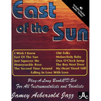 Aebersold vol. 71: East Of The Sun