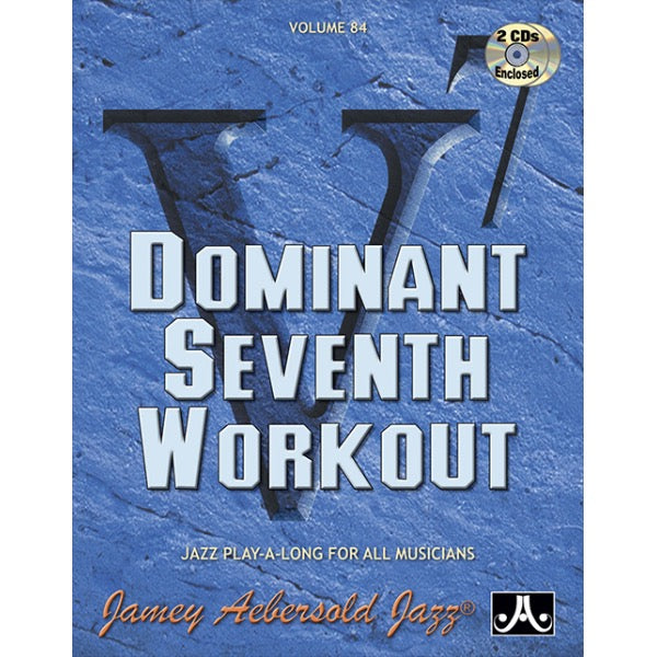 Aebersold vol. 84: The Dominant Seventh Workout