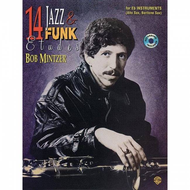 Bob Mintzer: 14 Jazz & Funk Etudes Bb
