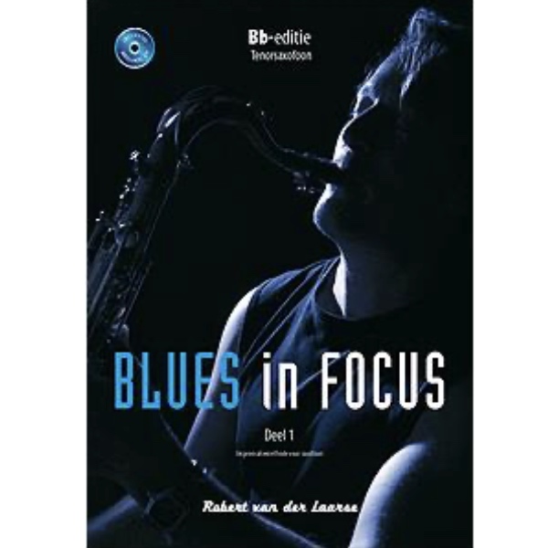 Blues in Focus deel 1 Bb-editie