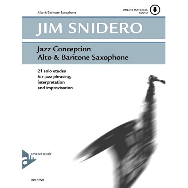 Jim Snidero: Jazz Conception alt- & baritonsax