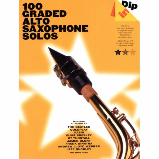 Dip In: 100 Graded Alto Saxophone Solos