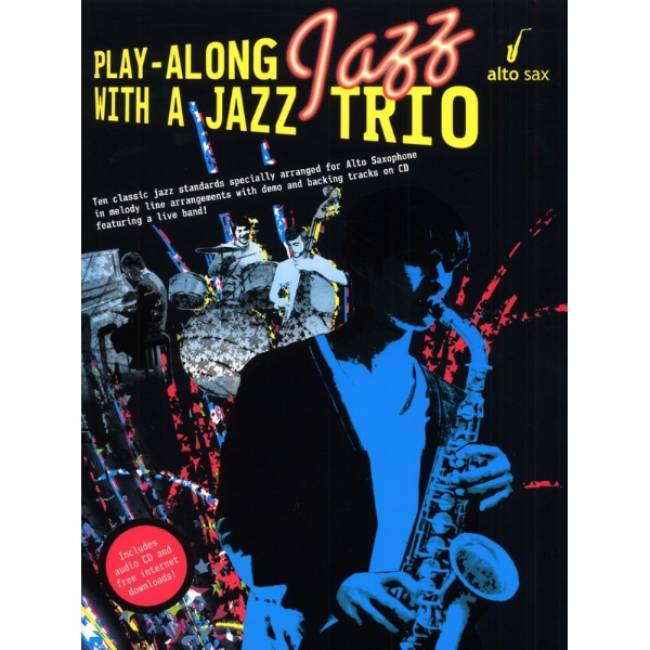 Play-Along Jazz With a Jazz Trio altsax