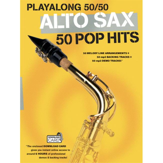 Playalong 50/50 Alto Sax: 50 Pop Hits