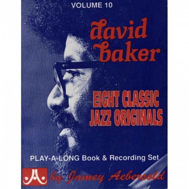 Aebersold vol. 10: David Baker - Eight Classic Jazz Originals