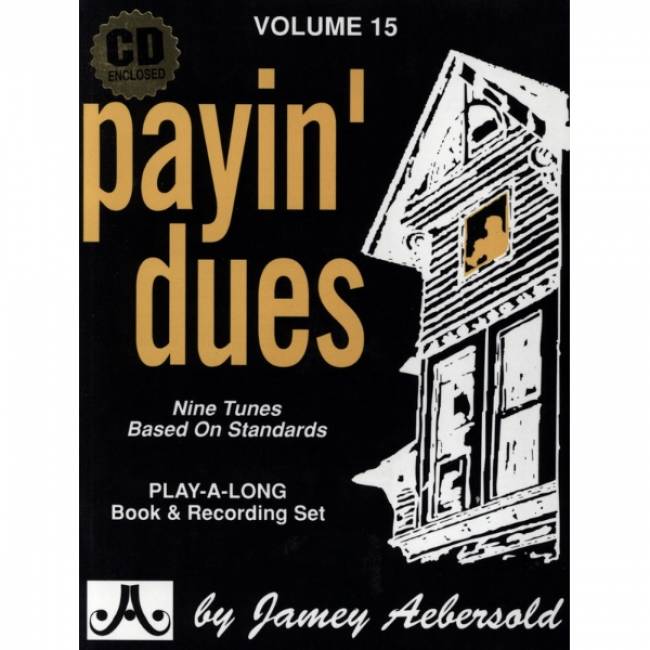 Aebersold vol. 15: Payin' Dues