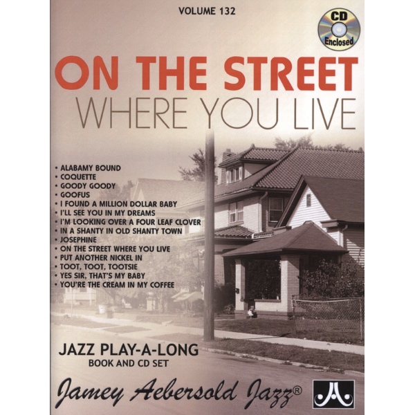 Aebersold vol. 132: On The Street Where You Live