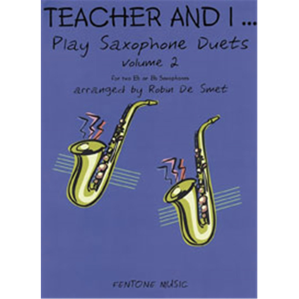 Teacher and I Play Saxophone Duets vol. 2