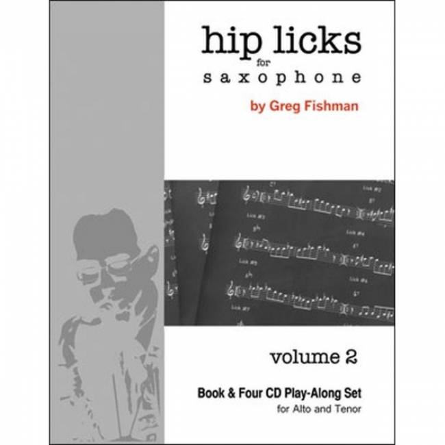 Greg Fishman: Hip Licks vol. 2