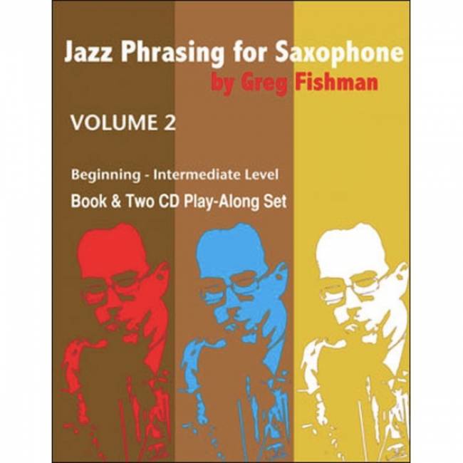 Greg Fishman: Jazz Phrasing vol. 2