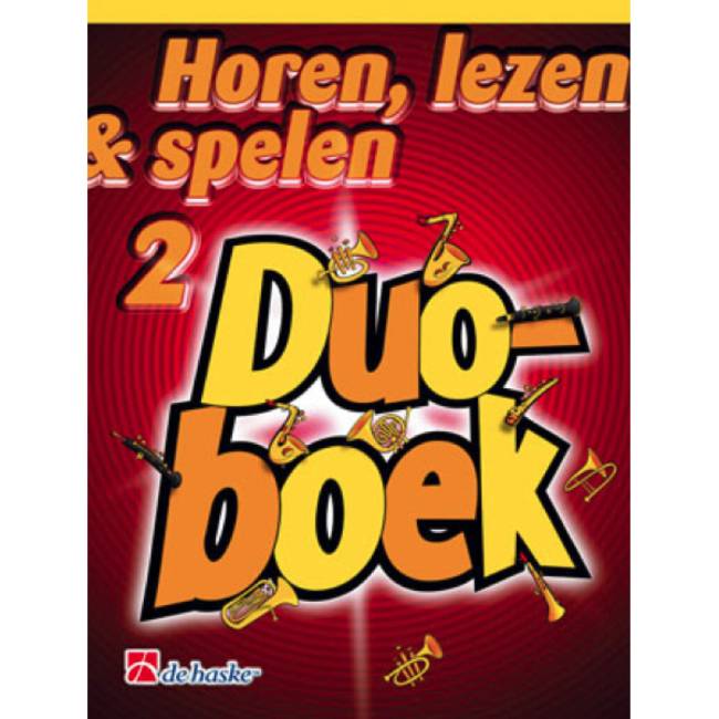 Horen, Lezen & Spelen: Duoboek 2 sopraan- & tenorsax