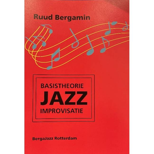 Ruud Bergamin Basistheorie Jazz Improvisatie