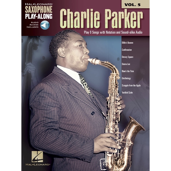Saxophone Play-Along volume 5: Charlie Parker