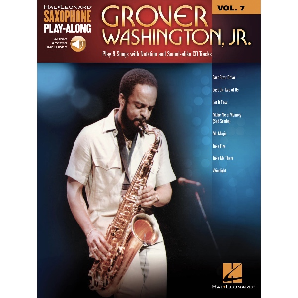 Saxophone Play-Along volume 7: Grover Washington, Jr.